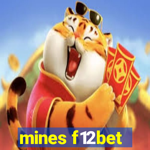mines f12bet